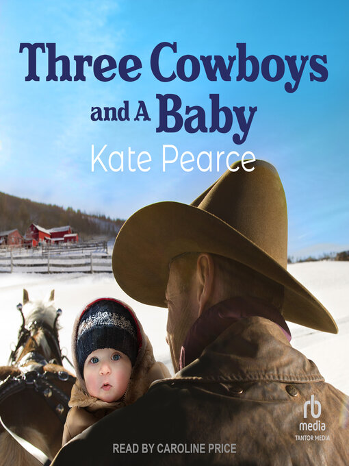 Title details for Three Cowboys and a Baby by Kate Pearce - Available